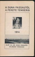 DDSG: A Duna Passautól a Fekete Tengerig. Bp., 1914. Első Duna-Gőzhajózási Társaság. 160p hozzávlaó ...