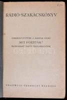 Rádió-szakácskönyv. Összegyűjtötték a Magyar Rádió Mit Fözzünk? előadásait tartó háziasszonyok. Bp.,...