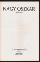 Jurecskó László - Kishonthy Zsolt (szerk.): Nagy Oszkár (1893-1965). Nagybánya Könyvek 2. Bp./Miskol...
