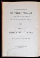Johnson W. Sámuel: Miből lesz a termés? Kézi könyv a légkörről és a talajról, a gazdasági növények t...