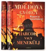 Moldova György: Harcolj vagy menekülj, Riport a tűoltókról. I-II. kötet. BP., 2010, Urbis könyvkiadó. Kiadói kartonált papírkötésben.