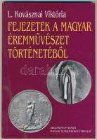 L. Kovásznai Viktória: Fejezetek a Magyar Éremművészet Történetéből. Argumentum Kiadó, 1999.