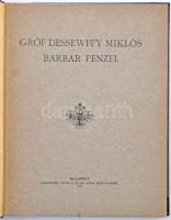 "Gróf Dessewffy Miklós barbár pénzei". Hornyánszky Viktor cs. és kir. udvari könyvnyomdája...