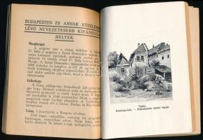 Ismerjük meg Budapestet. Budapest főbb nevezetességeinek és emlékeinek kalauza, rövid története és m...