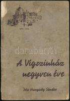Hunyady Sándor: A Vígszínház negyven éve. 1896-1936. Bp., 1936,Athenaeum-ny., 68 p. Kiadói papírkötés, sérült gerinccel, foltos borítóval.