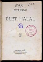Szép Ernő: Élet, halál. Bp.,1916, Dick Manó, 318+2 p. Korabeli átkötött egészvászon-kötés, az eredet...
