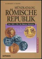 R. Gebhardt - N.J. Backes: Münzkatalog Römische Republic von 290 v. Chr. bis Marcus Antonius. Battenberg, Augsburg, 1998. Használt, jó állapotban