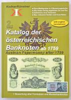 Johann Kodnar - Norbert Künstner: Katalog der österreichischen Banknoten ab 1759, 2. auflage. Bécs, 2010. Használt, szép állapotban.