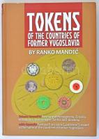 Ranko Mandic: Tokens of the Countries of former Yugoslavia. Masta Trade, Ljubljana-Belgrád 2012. Használt, szép állapotban