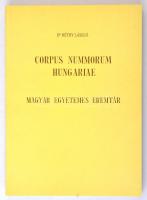 Réthy László: Corpus Nummorum Hungariae. Magyar egyetemes éremtár. I. kötet: Árpádházi királyok kora. Budapest 1899. (Reprint)
