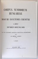 Réthy László: Corpus Nummorum Hungariae. Magyar egyetemes éremtár. I. kötet: Árpádházi királyok kora...