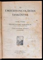 Reinke-Tellyesniczky: Az emberboncolástan tanulókönyve. Bp., 1913. Universitas. XV+677 p. Első kiadás! Korabeli, félvászon kötésben
