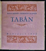 Rexa Dezső-Somogyi Aladár: Tabán. Emlékezés egy eltűnt városrészről. Bp., 1934, Kir. M. Egyetemi Nyo...