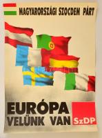 Magyarországi Szocdem Párt - Európa velünk van plakát, hajtott, 47,5×33 cm