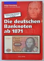 Holger Rosenberg: Die deutschen Banknoten ab 1871. 15. Auflage. Gietl Verlag, 2005. Használt állapotban.