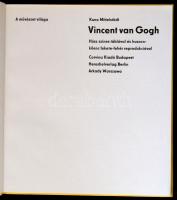 Kuno Millendstädt: VIncent van Gogh. Fordította: Szalay Lajos. A művészet világa. Bp., 1976, Corvina...
