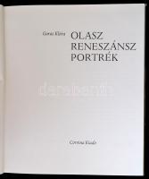 Garas Klára: Olasz reneszánsz portrék. Bp.,1981, Corvina. Harmadik, átdolgozott kiadás. Kiadói egész...