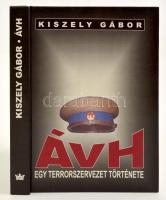 Kiszely Gábor: ÁVH. Egy terrorszervezet története. Bp., 2000, Korona Kiadó. Kiadói kartonált papírkötés.