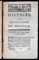 Histoire des Revolutions de Hongrie, ou l'on donne une idée juste de son legitime Gouvernement....