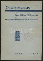 Bergsteigergruppe der Section Österreichischer Gebirgsverein des Deutschen und Österreichischen Alpenvereins. Tätigkeitsbericht 1930-1932. Wien, 1933, Der Section Österreichischer Gebirgsverein des D.u. Ö. Alpenvereins, 94 p. Német nyelven. Fekete-fehér fotókkal. Kiadói papírkötés.