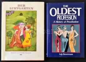 Vegyes könyvtétel, 2 db:  Lujo Bassermann: The oldest profession. A history of prostitution. New York,1993,Dorset Press. Angol nyelven. Kiadói félvászon-kötés, kiadói papír védőborítóban.  Günther Cwojdrak: Der Lustgarten. Renate Totzke-Israel illusztrációival. Berlin,1979, Eulenspiegel. Német nyelven. Kiadói egészvászon-kötés, kiadói papír védőborítóban.