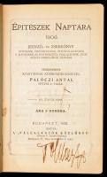 Építészek naptára. 1908. Szerk.: Palóczi Antal. XII. évf. Bp.,1908, Vállalkozók Közlönye. Korabeli r...
