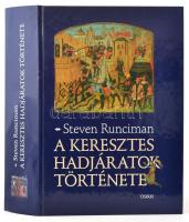 Steven Runciman: A keresztes hadjáratok története. Bp.,1999, Osiris. Kiadói kartonált papírkötés, jó állapotban.