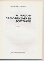 Gedai István: A magyar aranypénzverés története. A Magyar Nemzeti Múzeum kiállításához tartozó vezet...