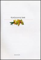 Gabula András-Halmos Mónika: Karácsonyi ízek. Ízvarázslat. Kisújszállás,é.n.,Újhold. Kiadói papírköt...