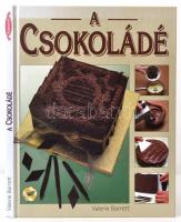 Valerie Barrett: A csokoládé. Fordította: Boruzsné Jacsmenik Erika. Bp.,1996, Esély Könyvklub. Kiadói kartonált papírkötés.