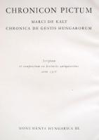 Kálti Márk Képes Krónikája. Monumenta Hungarica III. Fordította Geréb László. Bevezetéssel ellátta K...