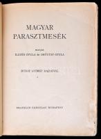 Magyar Parasztmesék. Kiadják Illyés Gyula, és Ortutay Gyula. Buday György rajzaival. Bp.,[1936], Fra...