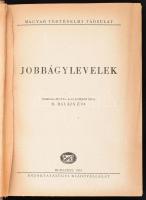 Jobbágylevelek. Összeállította, s az előszót írta: H. Balázs Éva. Magyar Történelmi Társulat. Bp.,19...