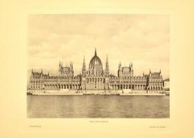 Ney Béla, pilisi: A magyar Országház. Steindl Imre alkotása. A magyar királyi kormány megbízásából S...
