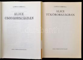 Lewis Carroll 2 műve: Alice csodaországban. Fordította: Kosztolányi Dezső. Szecskó Tamás rajzaival.+...