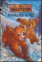Disney: Mackótestvér. Koda és a tél. Bp., 2007, Egmont-Hungary. Kiadói kartonált papírkötés.