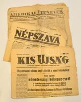 1945 3 db újság: Amerikei üzenetek, Kis újság, Népszava, érdekes írásokkal