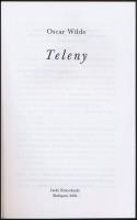 Oscar Wilde: Teleny. Fordította: Tandori Dezső. Bp.,2003, Lárky. Kiadói papírkötés
