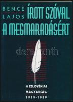 Bence Lajos: Írott szóval a megmaradásért. (A szlovéniai magyarság 70 éve.) Győr-Lendva, 1996, Hazánk Könyvkiadó Kft.-Magyar Nemzetiségi Művelődési Intézet. II., bővített kiadás. Kiadói papírkötés.