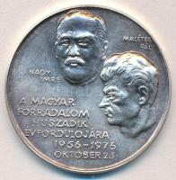 1976. "A magyar forradalom huszadik évfordulójára 1956-1976 október 23." peremén jelzett Ag emlékérem (24g/0.999/38mm) T:1-,2