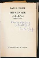 Ratkó József: Félkenyér csillag. Válogatott versek. Bp.,1984, Magvető. Kiadói félvászon-kötés, kiadó...