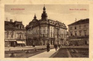 Kolozsvár, Cluj; New York szálloda, Weisz József, Tauffer Dezső, Schuster Emil üzlete. Kiadja Újhelyi és Boros / Hotel New York, shops (EB)