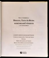 Balla Gabriella: Holics, Tata és Buda kerámiaművészete a 18. században. Bp., Novella. Kiadói egészvá...