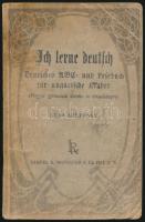 Szepessy Anna: Ich lerne deutsch. Deutsches ABC und Lesebuch für ungarische Kinder. (Magyar gyermekek ábécés- és olvasókönyve.) Bp.,é.n., Lampel R. (Wodianer F. és Fiai.) Német nyelven. Kiadói papírkötés, kopottas, kissé gyűrött borítóval, az utolsó lapon ceruzás jegyzettel, de belül jó állapotban.