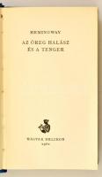 Hemingway: Az öreg Halász és a tenger. Kondor Béla Illusztrációival. Bp., 1962. Magyar Helikon. Egés...