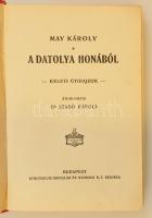 May Károly: A datolya honából. Budapest 1911. Athenaeum. Kiadói egészvászon kötésben, javított gerin...