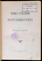 Kőszeghi Sándor: Nemes családok Pestvármegyében. Bp., 1899, Hungária. Sérült gerincű vászonkötésben,...
