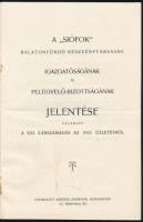 1914 A "Siófok" Balatonfürdő Rt. igazgatóságának és felügyelő-bizottságának jelentése vala...