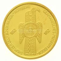 Németország DN "Germanisches Museum Eigenthum der Deutsche Nation - Nurnberg" Au emlékérem...