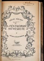 Pécsi József: A fényképező művészete. A kötéstábla litografált címlapját Dagobert Peche (1887-1923) ...